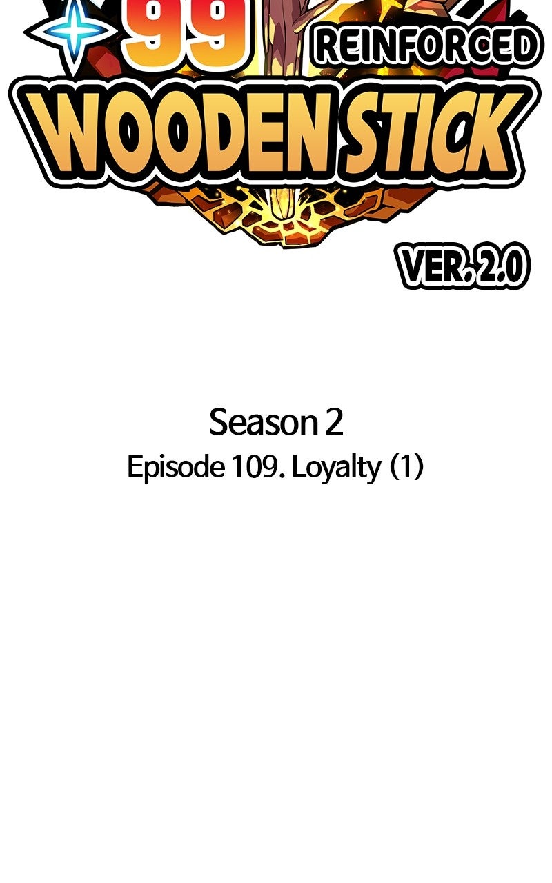 +99 Reinforced Wooden Stick (S2) Ep. 109 - Loyalty (1) page 35 - 