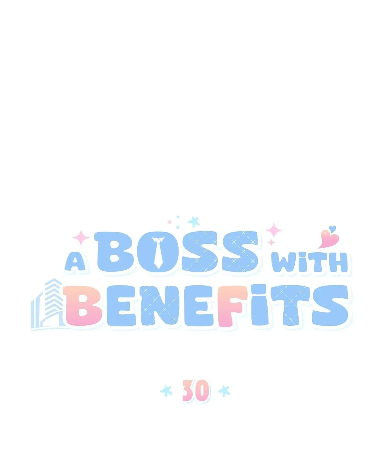A Boss With Benefits Chapter 30 page 2 - 