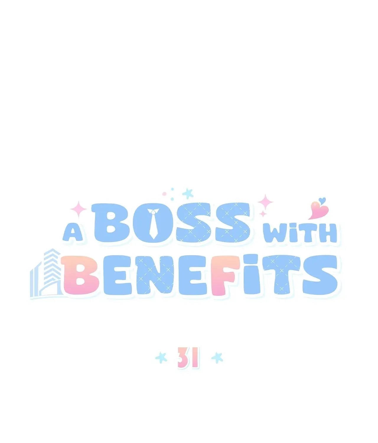 A Boss With Benefits Chapter 31 page 2 - 