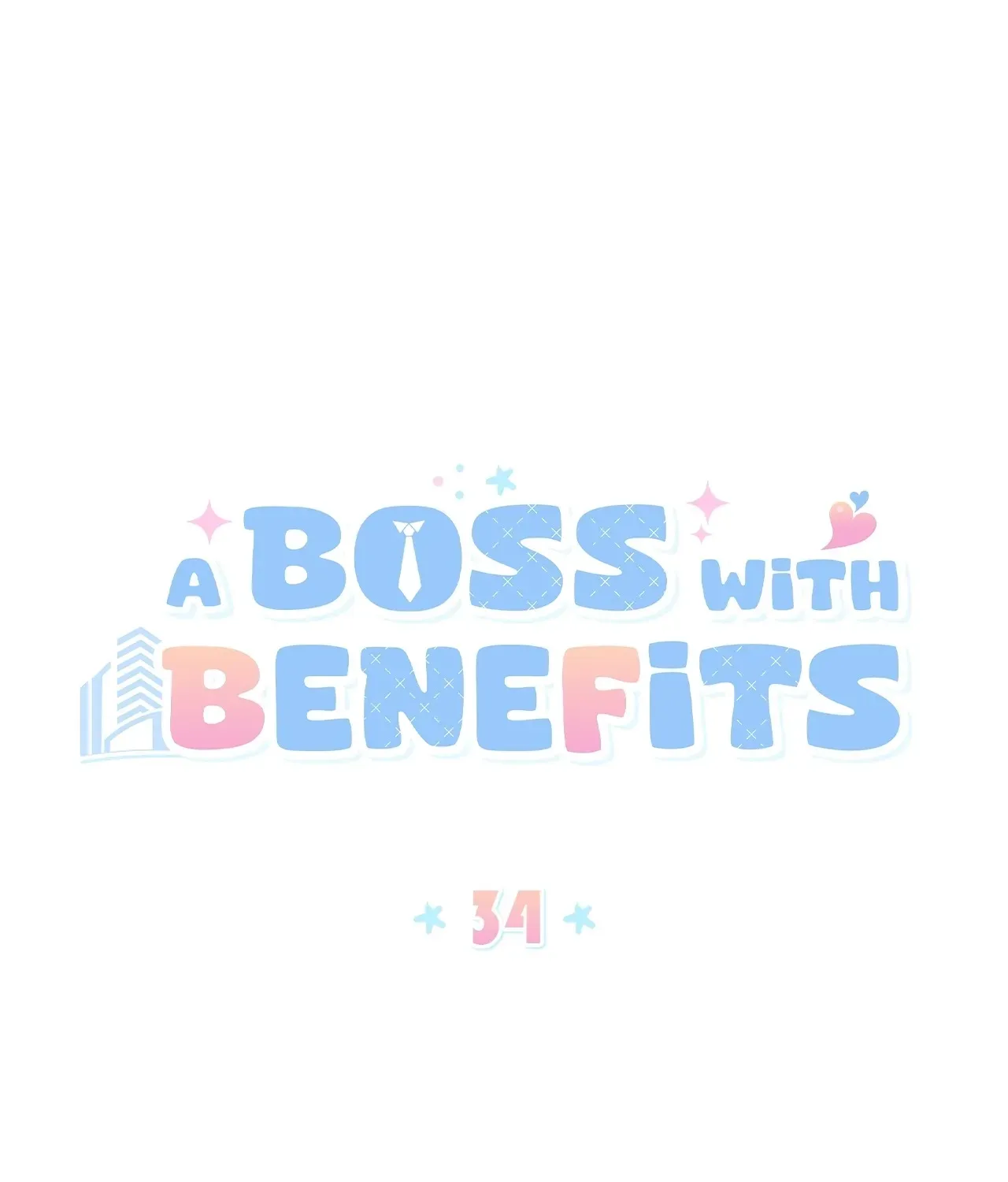 A Boss With Benefits Chapter 34 page 2 - 