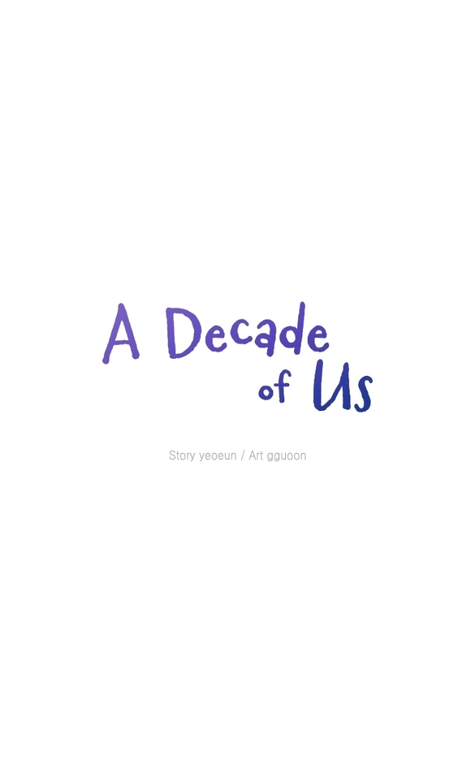 A Decade of Us Chapter 24 page 45 - 