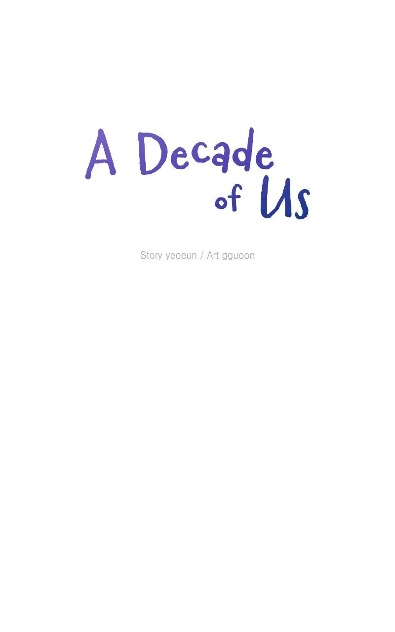 A Decade of Us Chapter 30 page 34 - 