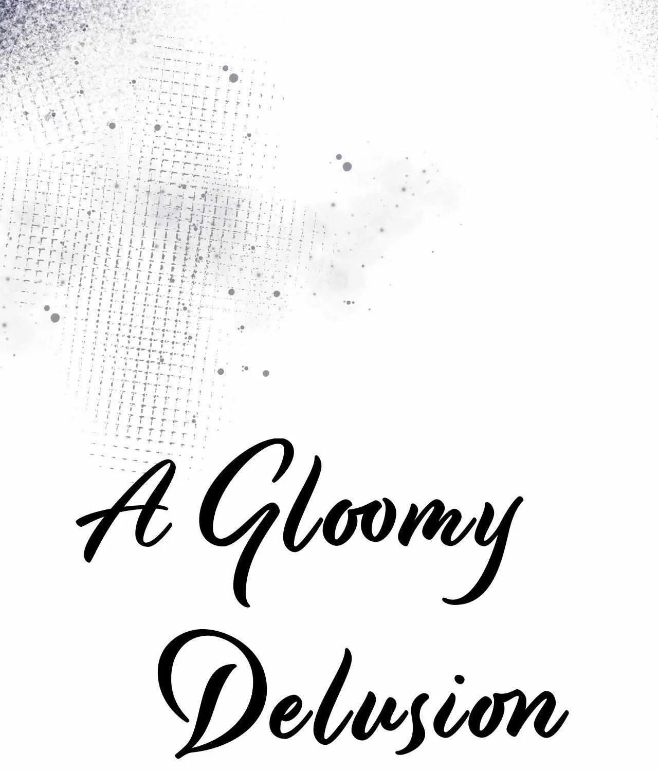 A Gloomy Delusion Chapter 37 page 32 - 