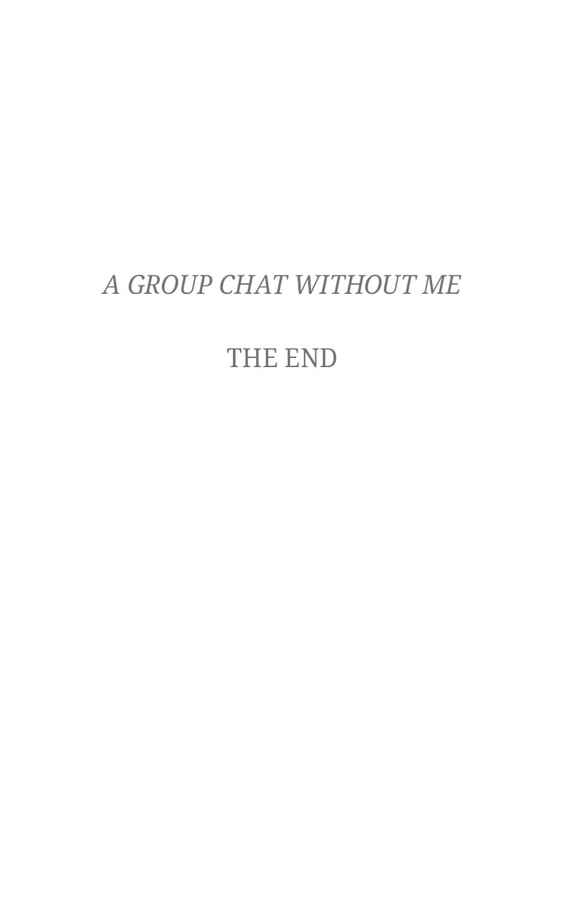 A Group Chat Without Me Episode 35 (Series Finale) page 123 - 