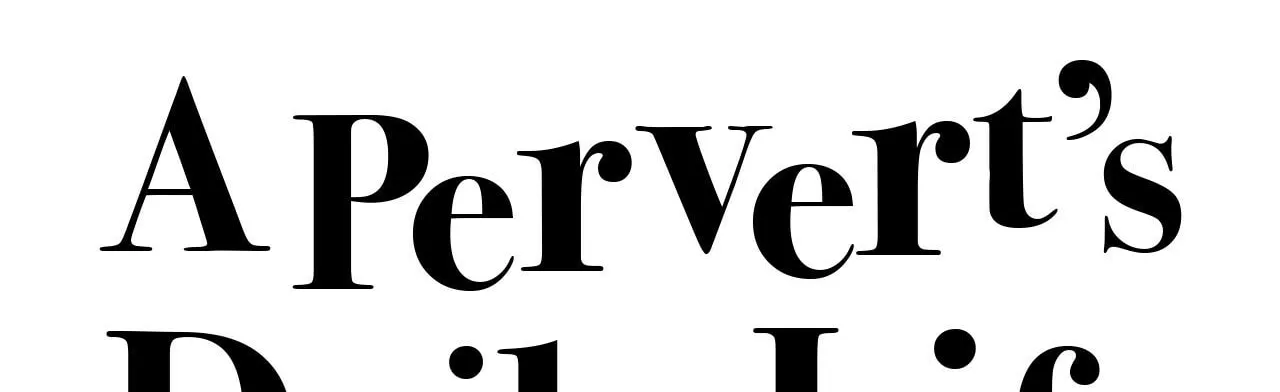 A Pervert