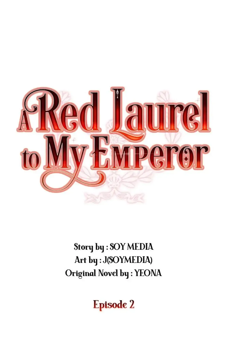 A Red Laurel to My Emperor Chapter 2 page 1 - 