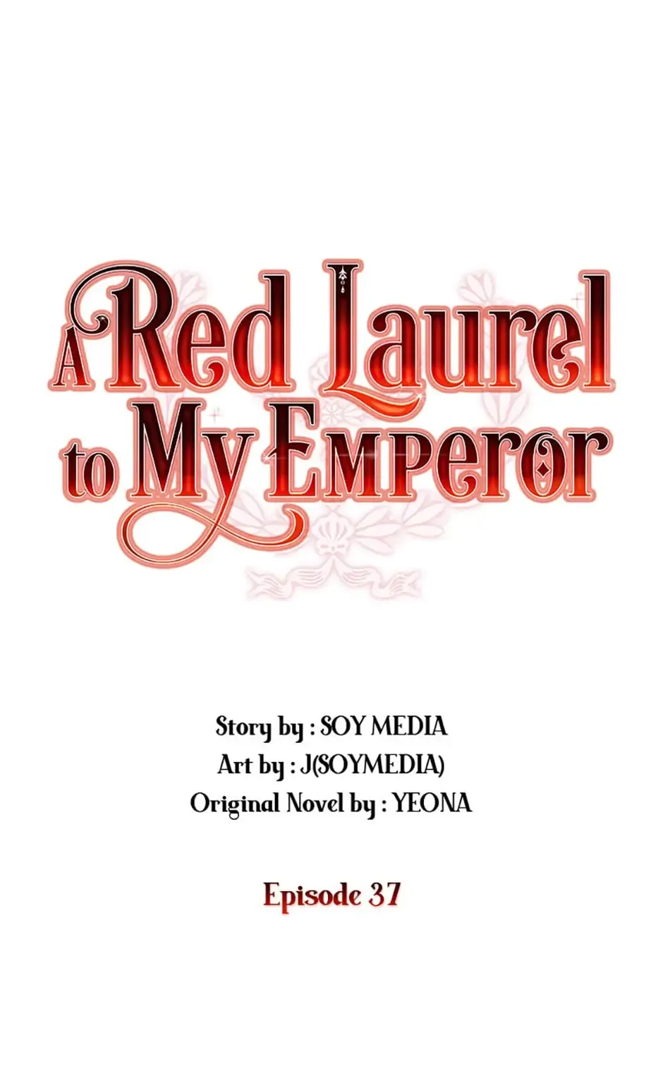 A Red Laurel to My Emperor Chapter 37 page 1 - 