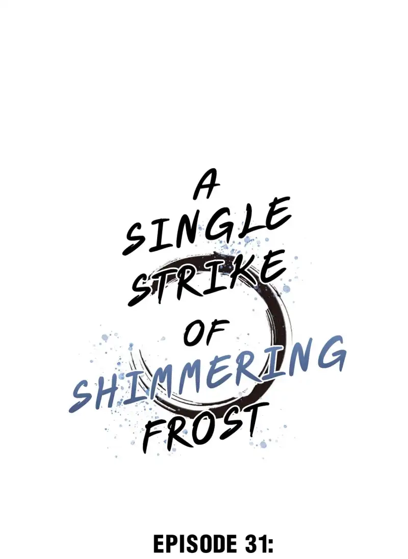 A Single Strike of Shimmering Frost Chapter 31 page 2 - 