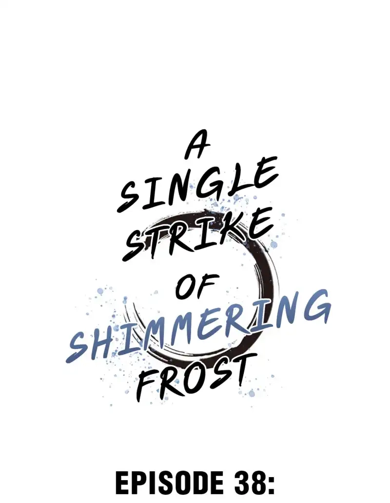 A Single Strike of Shimmering Frost Chapter 38 page 2 - 