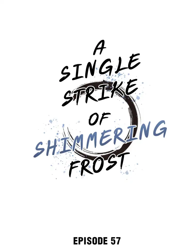 A Single Strike of Shimmering Frost Chapter 57 page 2 - 