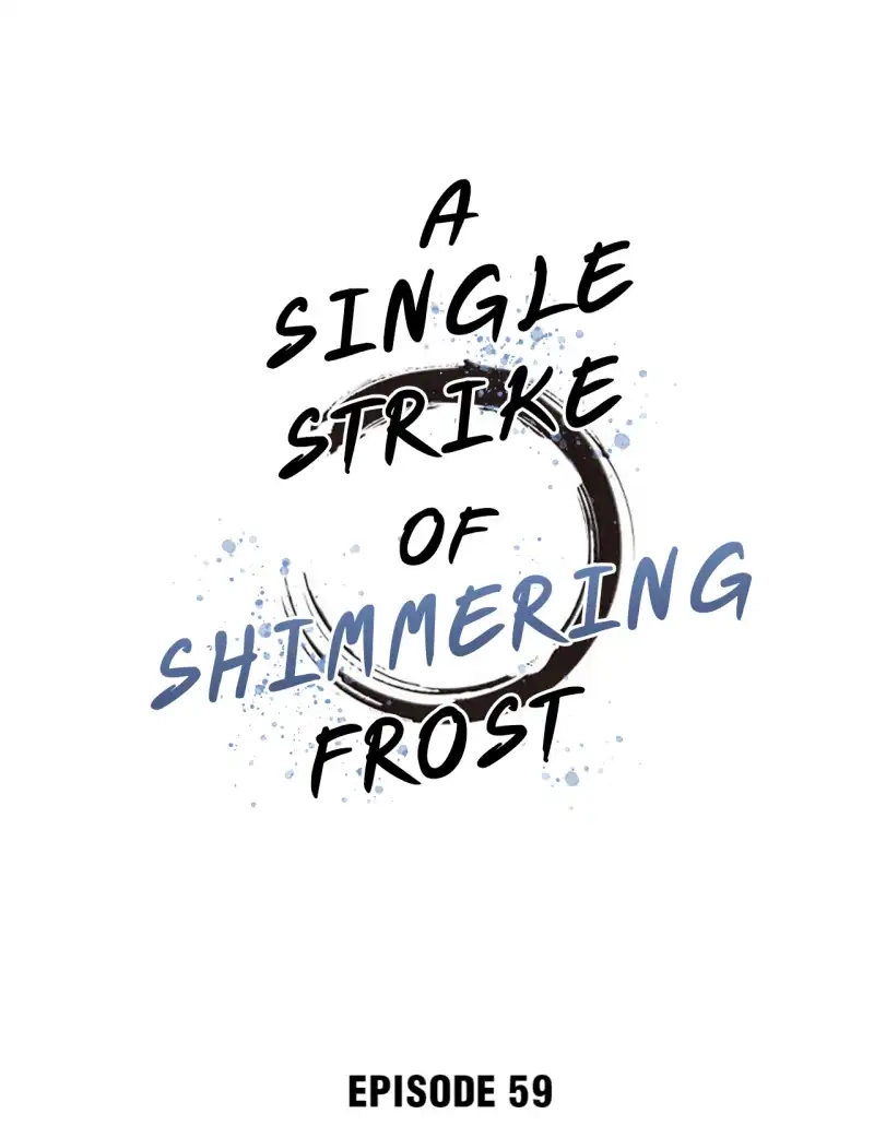 A Single Strike of Shimmering Frost Chapter 59 page 2 - 