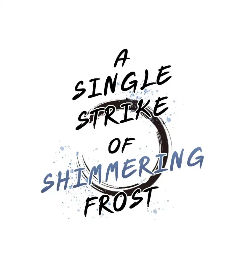 A Single Strike of Shimmering Frost Chapter 79.1 page 1 - 