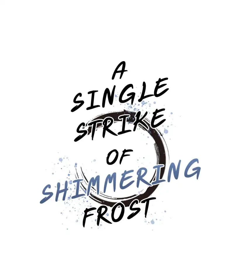 A Single Strike of Shimmering Frost Chapter 87 page 1 - 