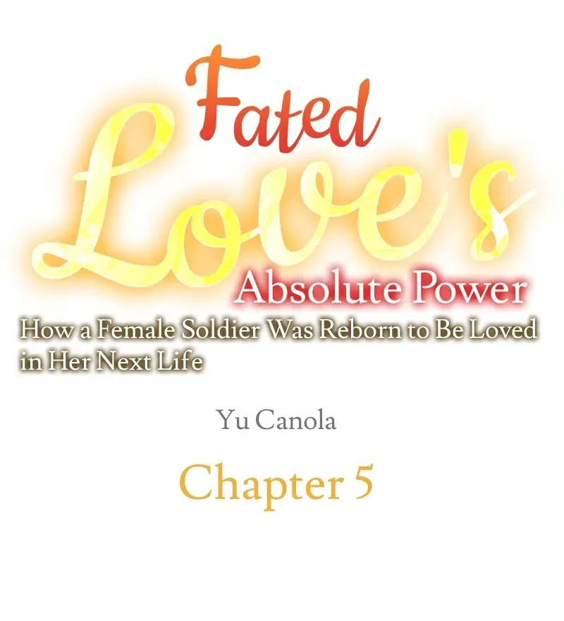 Absolute Love Enforcement The Reason Why a Female Soldier Became The Beloved Character in Her New Life Chapter 5 page 4 - 