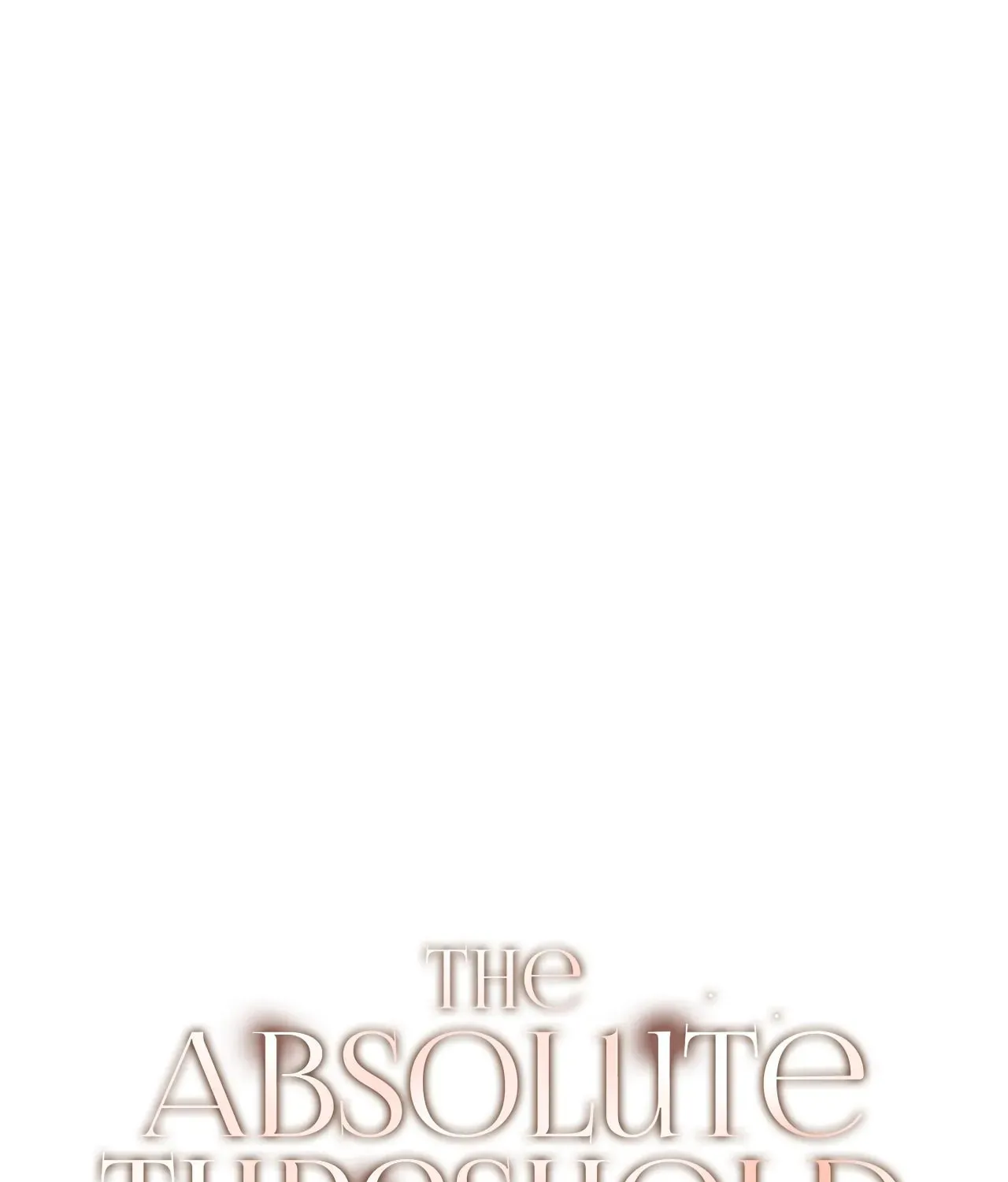 Absolute Threshold Chapter 23 page 1 - 