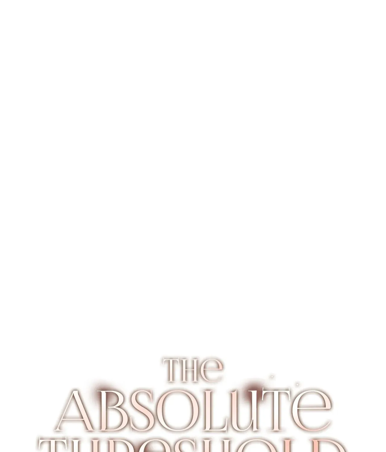 Absolute Threshold Chapter 26 page 24 - 