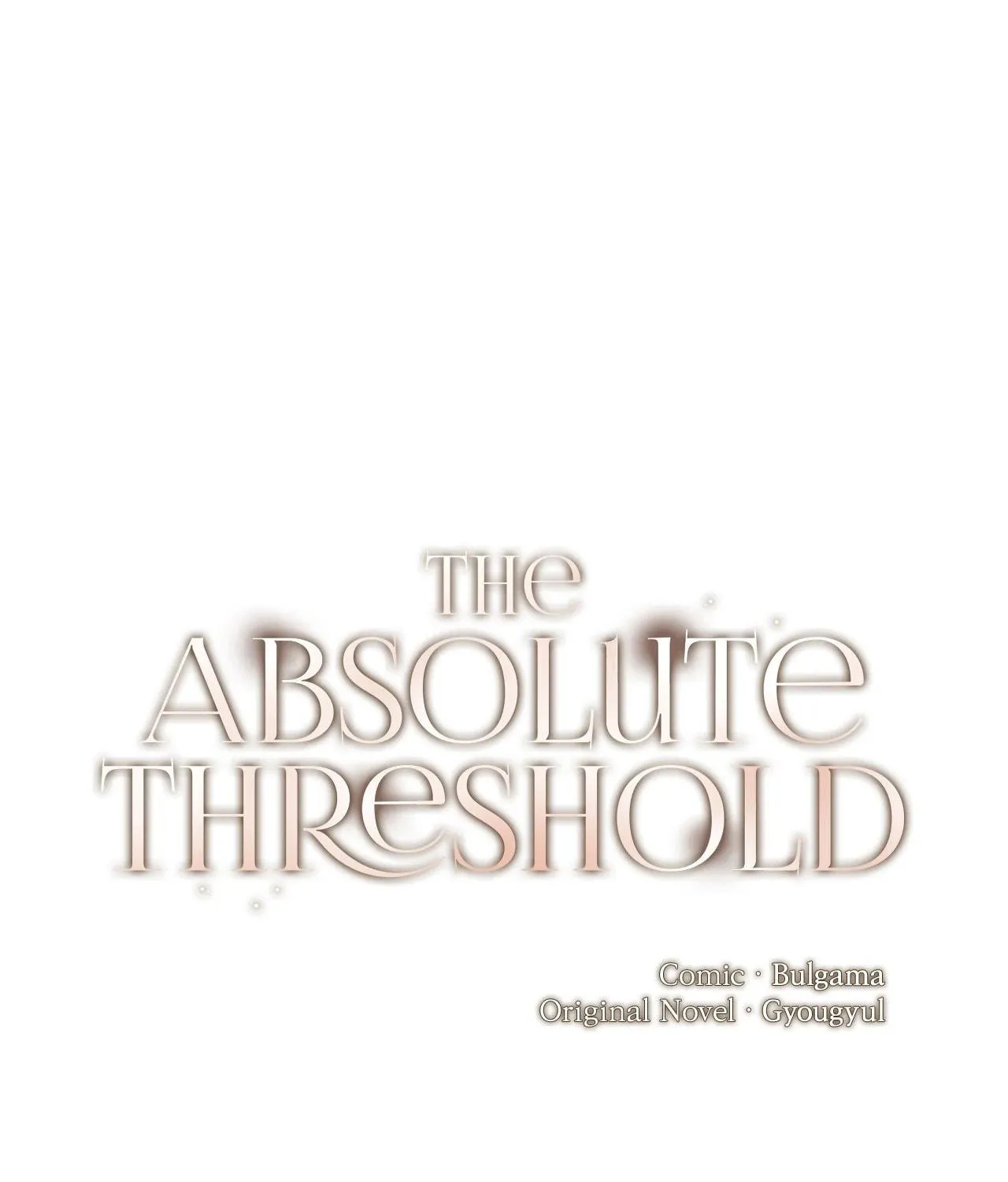 Absolute Threshold Chapter 47 page 144 - 