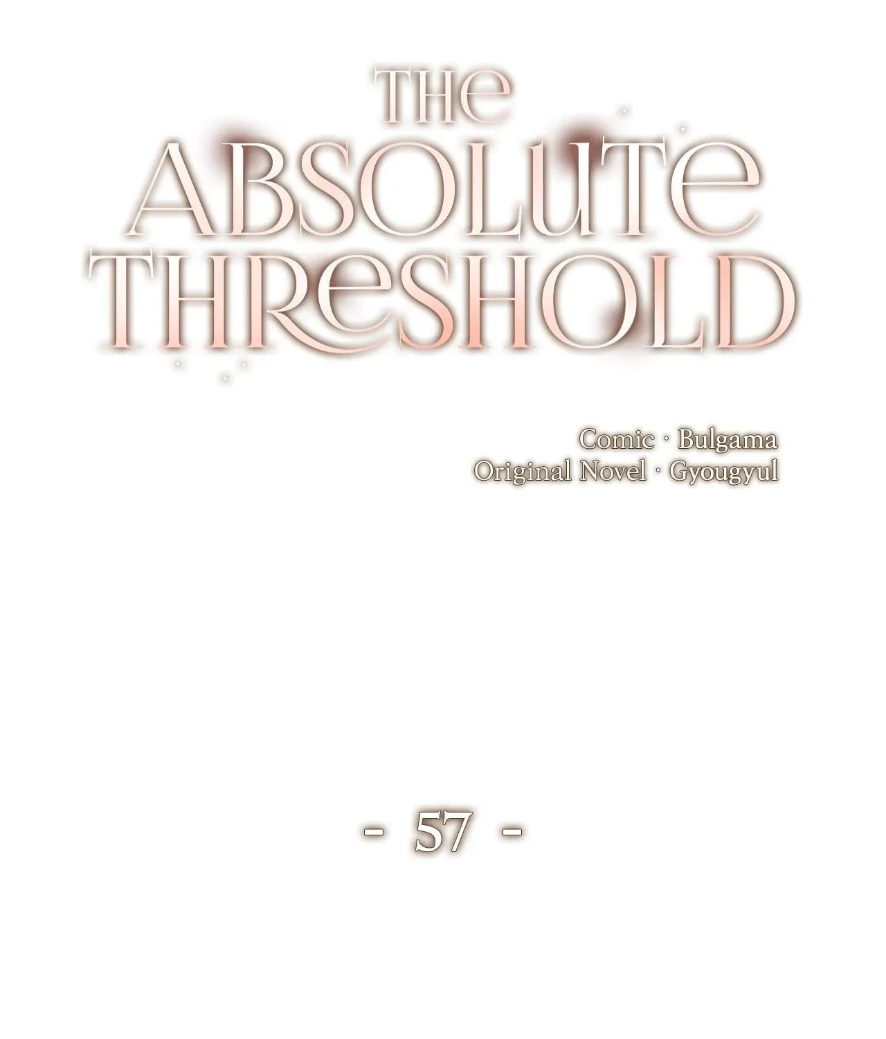 Absolute Threshold Chapter 57 page 63 - 