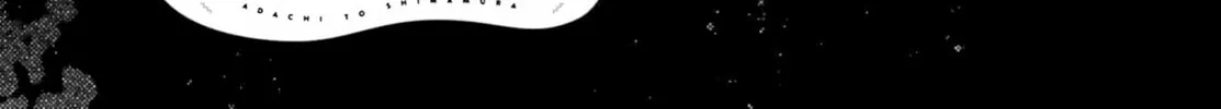 Adachi and Shimamura Chapter 29.1 page 2 - 