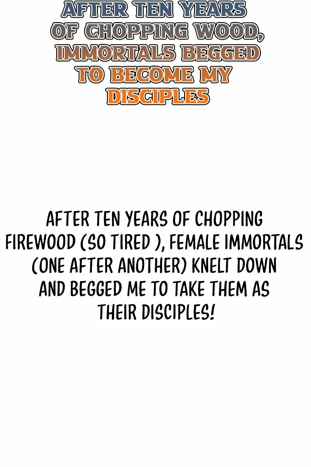 After Ten Years of Chopping Wood, Immortals Begged To Become My Disciples (Colored) Chapter 0 page 2 - 