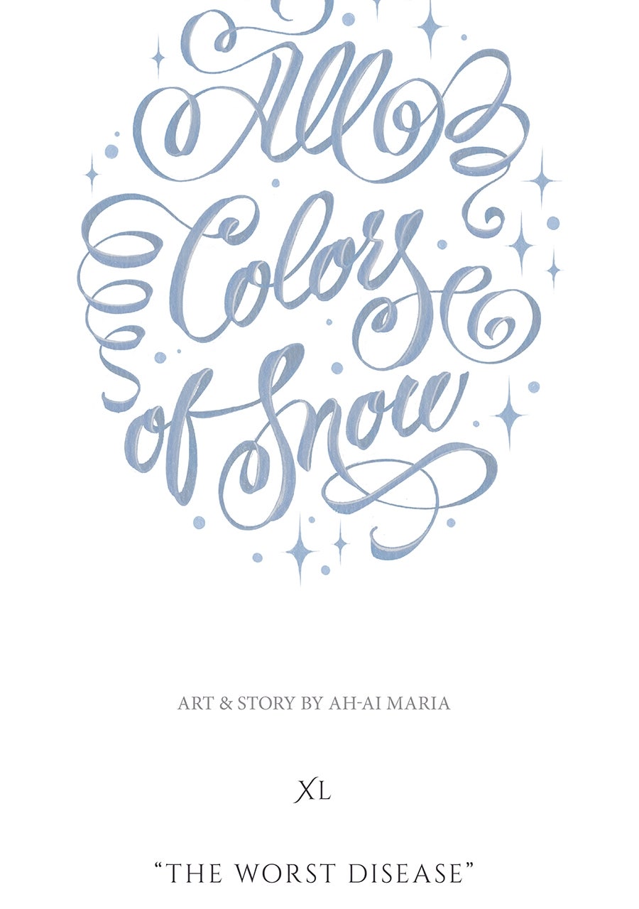 All Colors of Snow Ep. 40 - The Worst Disease page 12 - 