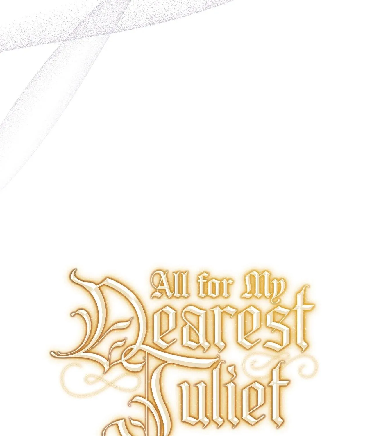 All for My Dearest Juliet Chapter 22 page 69 - 