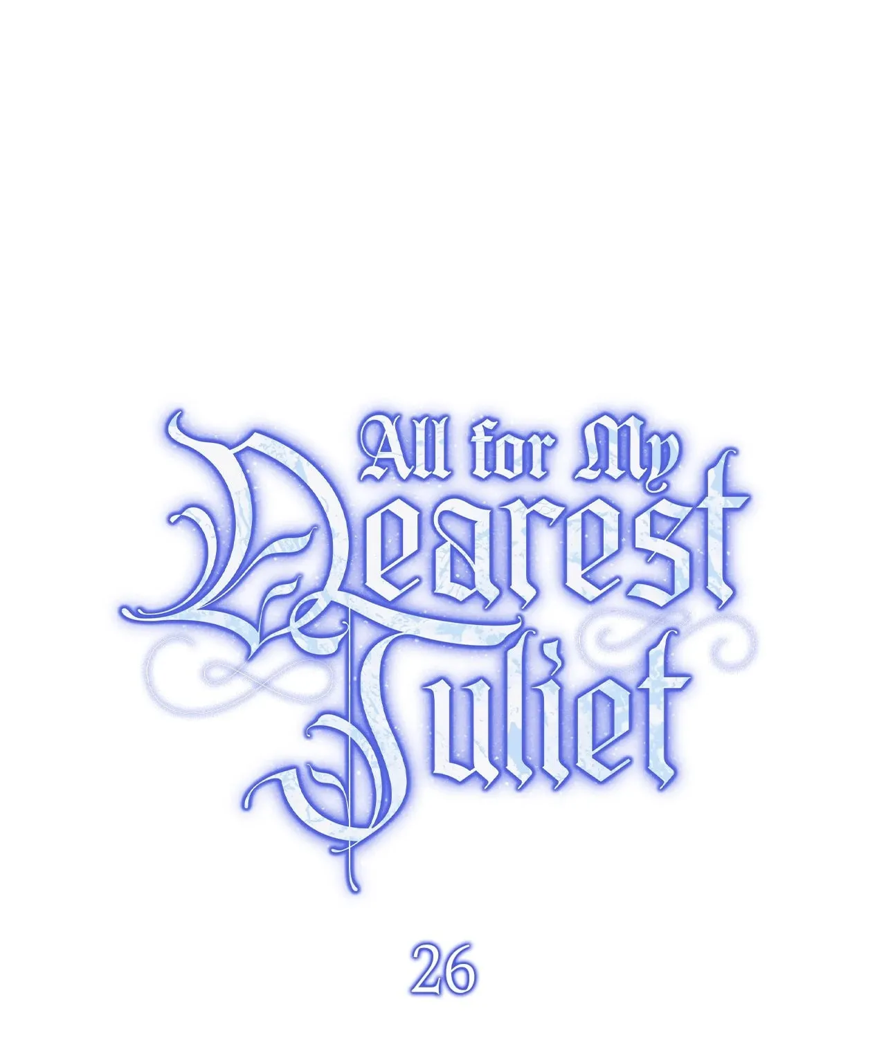 All for My Dearest Juliet Chapter 26 page 64 - 