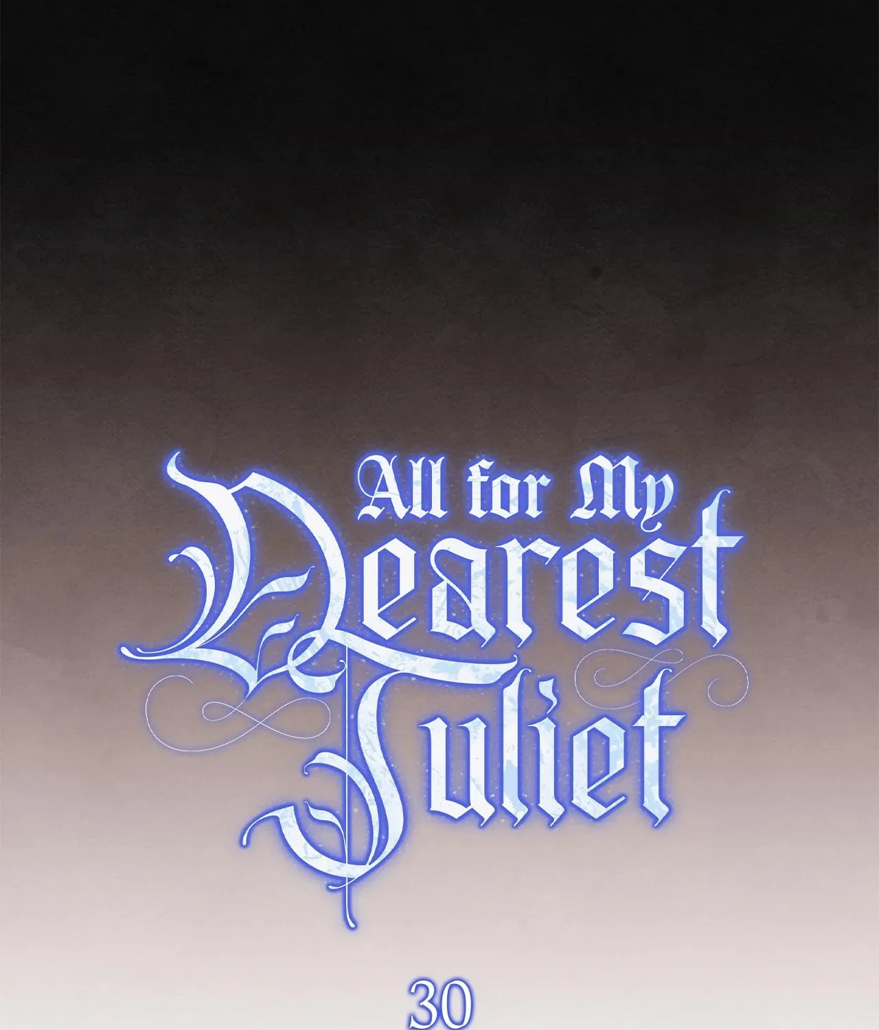 All for My Dearest Juliet Chapter 30 page 71 - 
