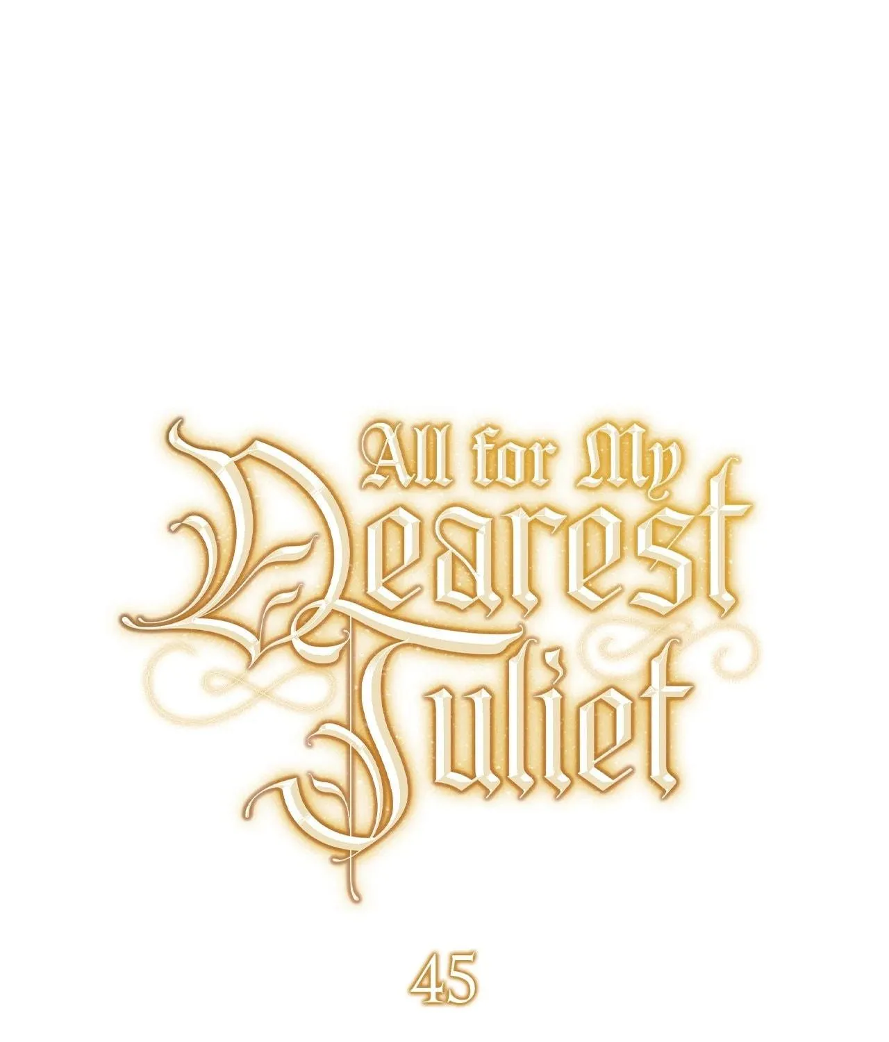 All for My Dearest Juliet Chapter 45 page 79 - 