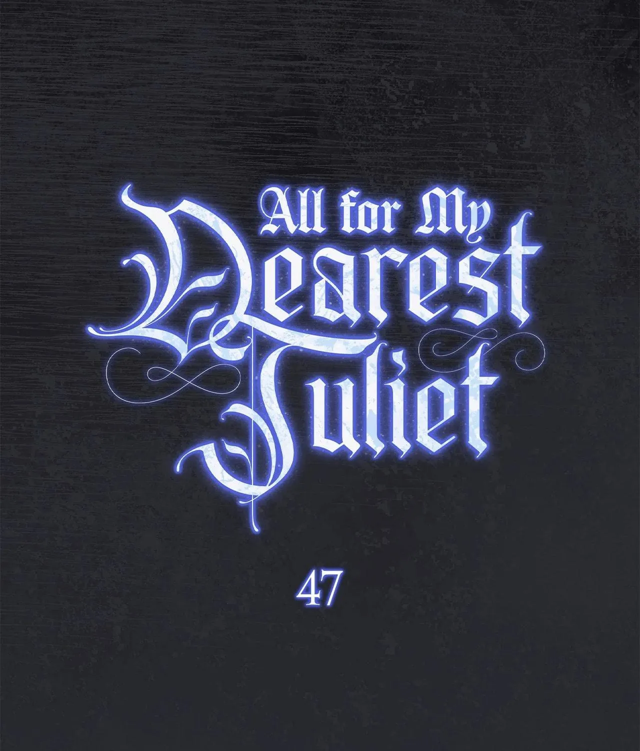 All for My Dearest Juliet Chapter 47 page 66 - 