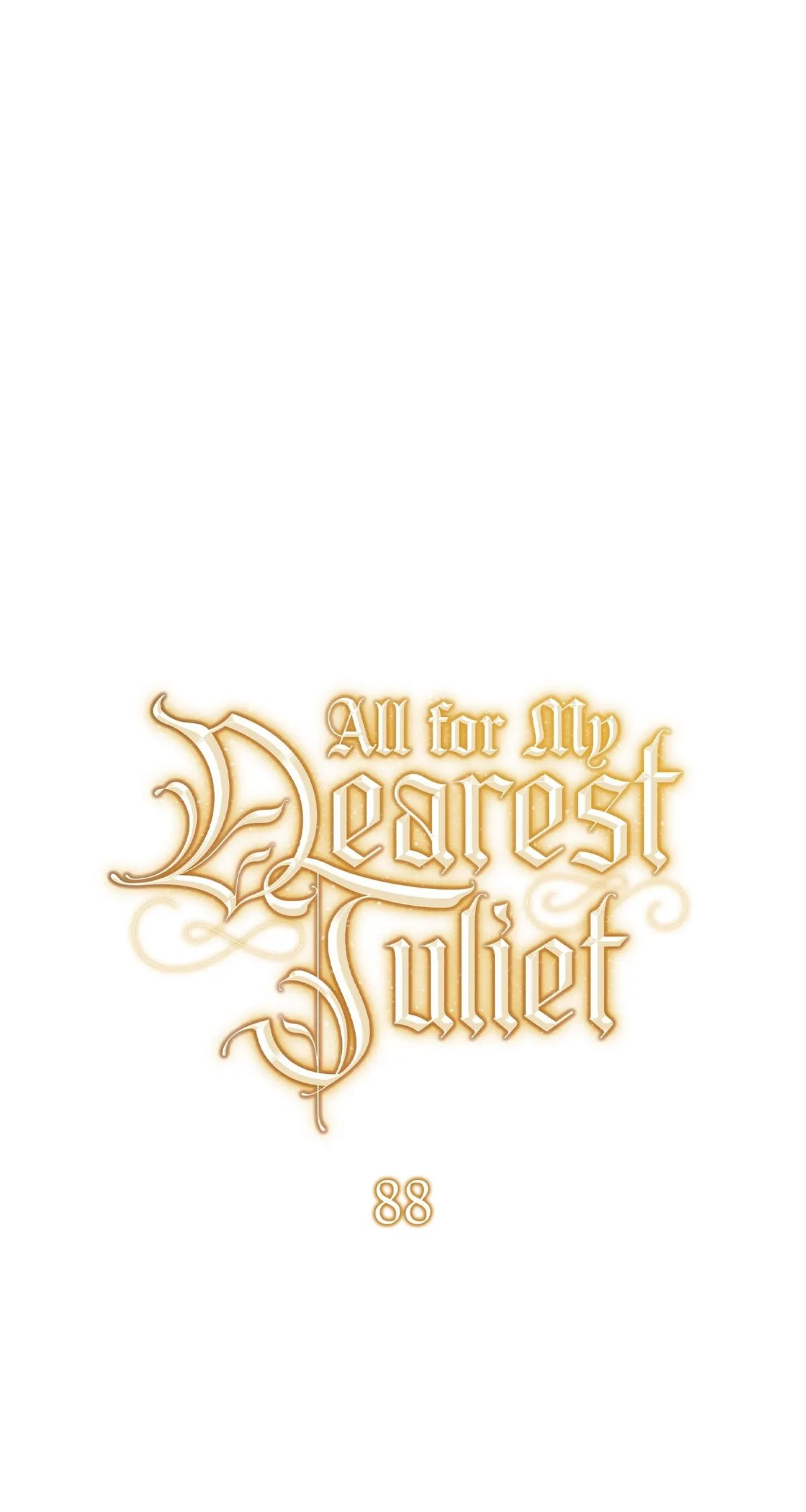 All for My Dearest Juliet Chapter 88 page 22 - 