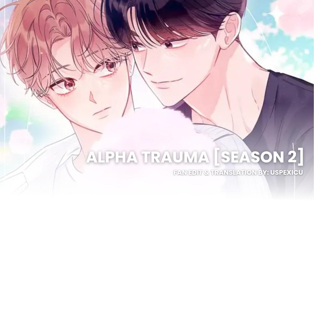 Alpha Trauma Chapter 32.2 page 2 - 