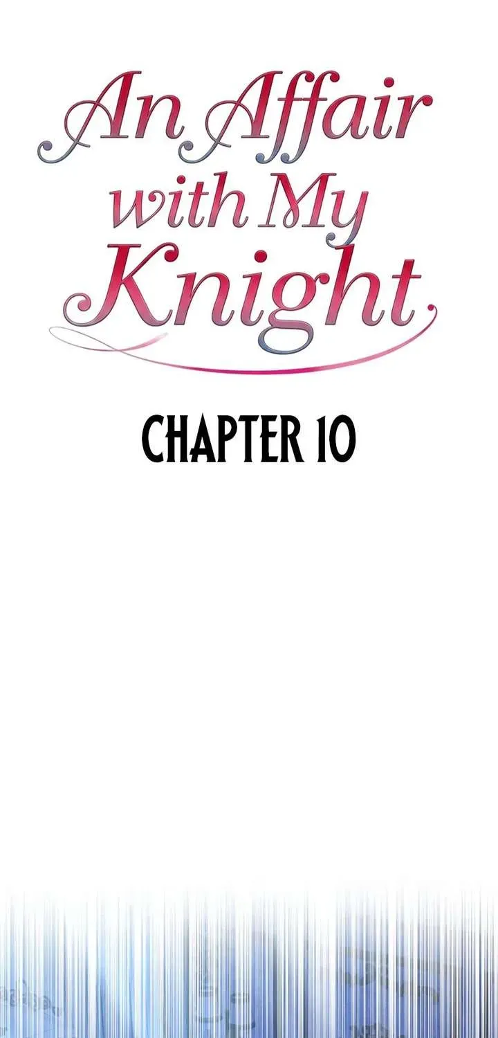 An Affair with My Knight Chapter 10.1 page 10 - 