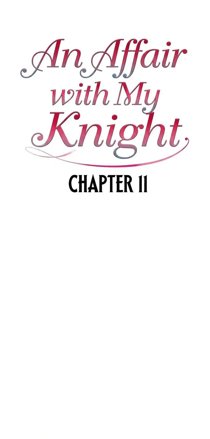 An Affair with My Knight Chapter 11.1 page 10 - 