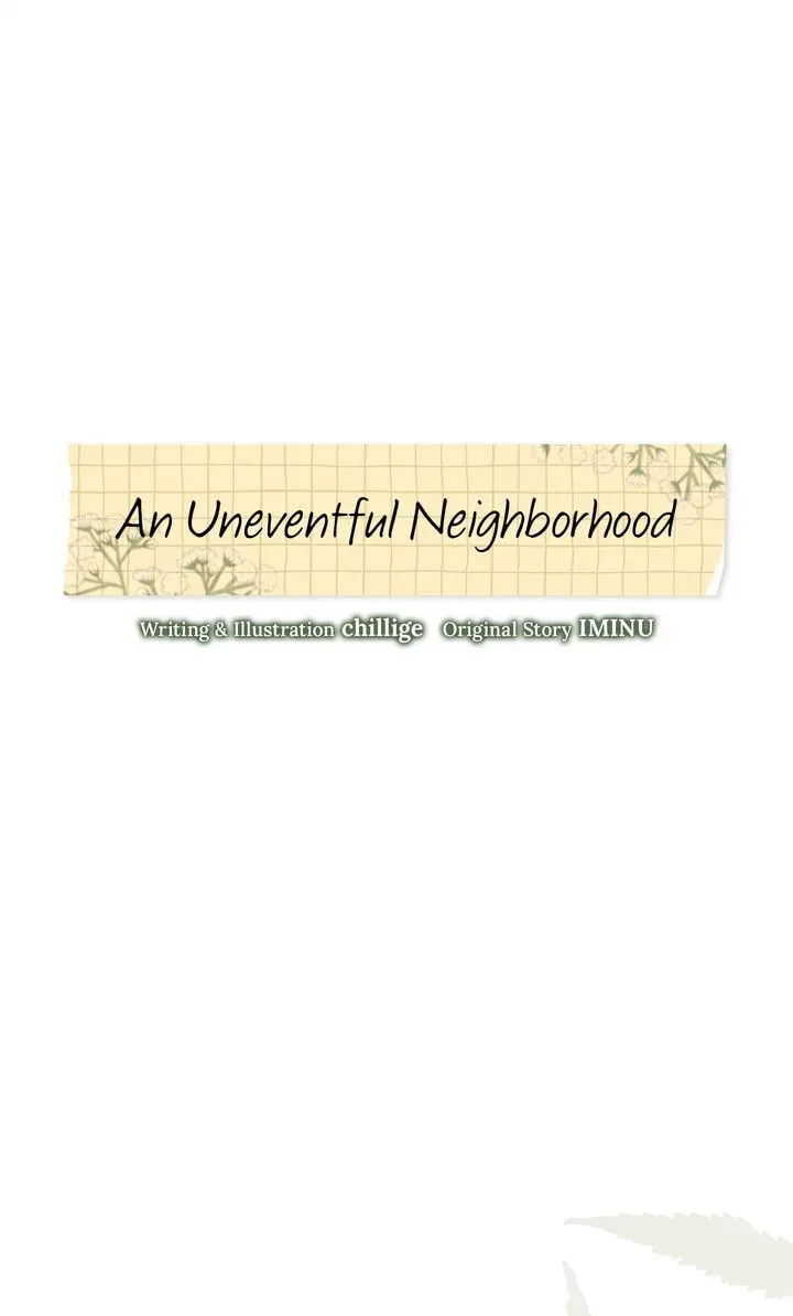 An Uneventful Neighborhood Chapter 2 page 7 - 