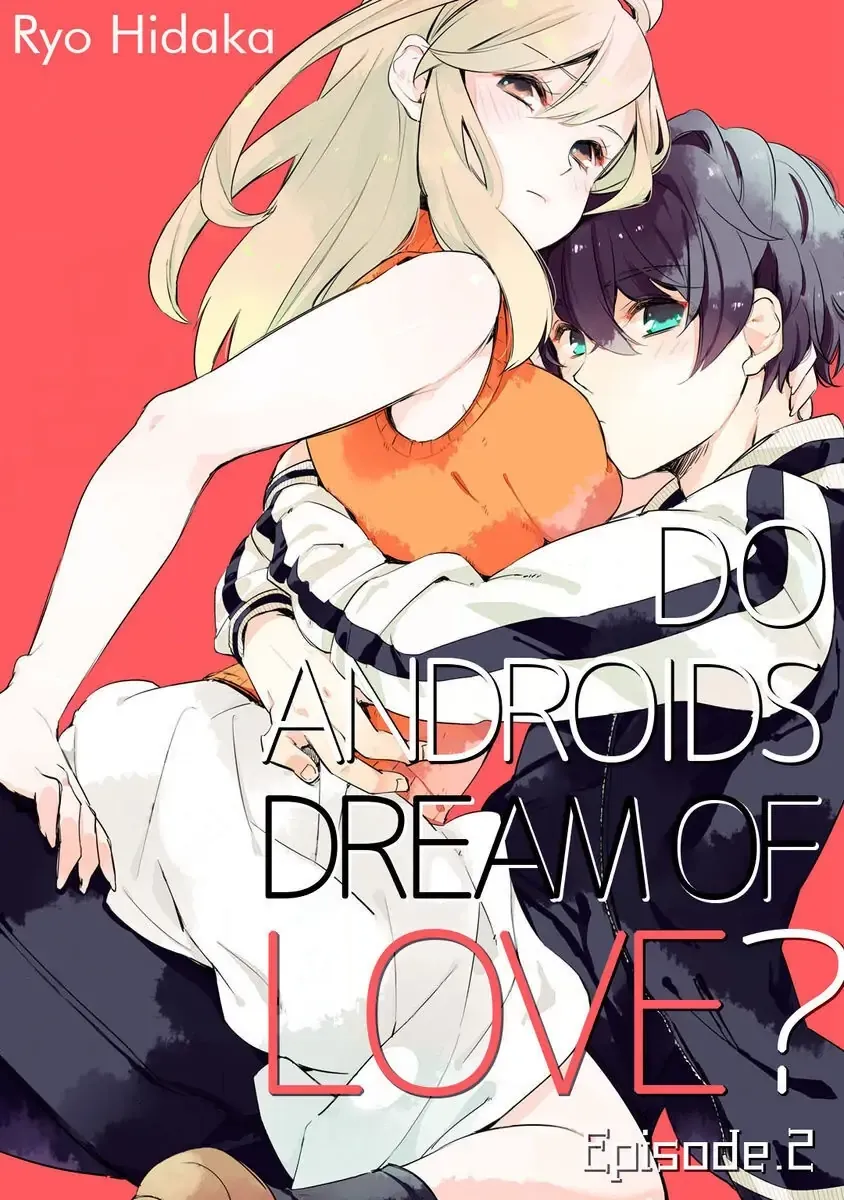 Androids wa Ai no Yume wo Miruka? Chapter 2 page 1 - 