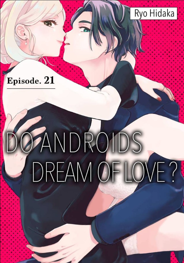 Androids wa Ai no Yume wo Miruka? Chapter 21 page 1 - 