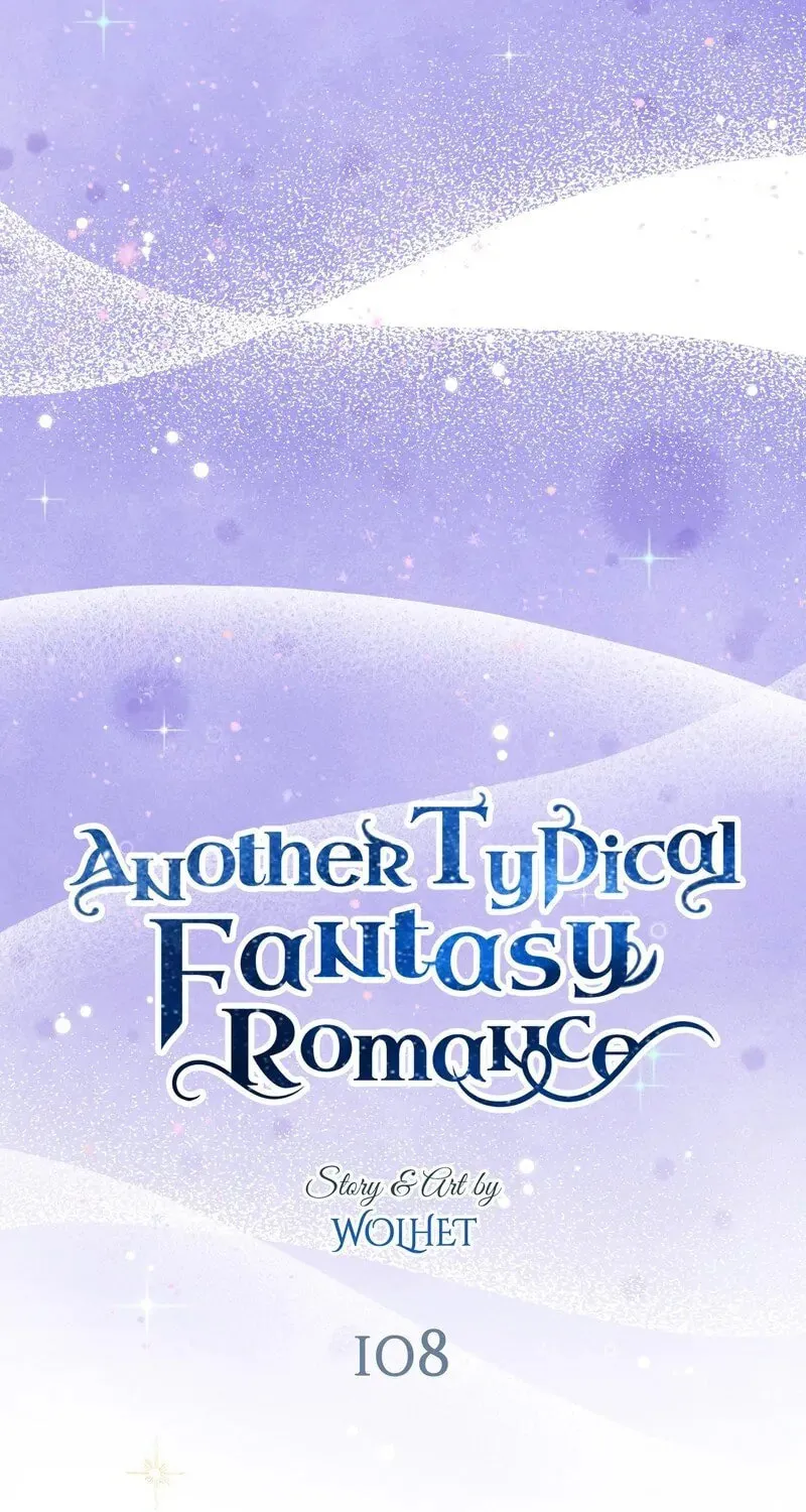 Another Typical Fantasy Romance Chapter 108 page 12 - 
