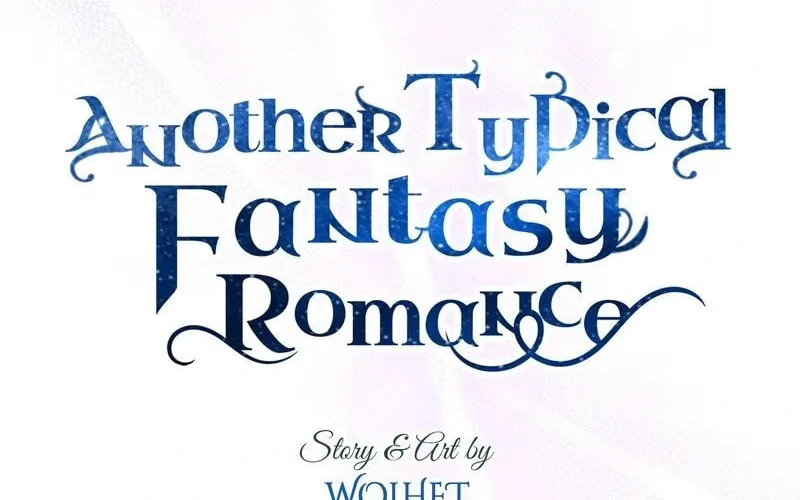 Another Typical Fantasy Romance Chapter 119 page 55 - 