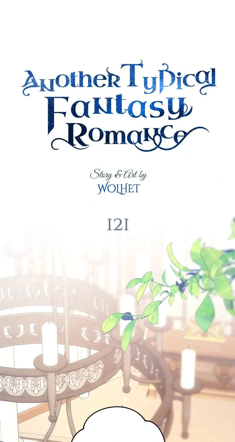 Another Typical Fantasy Romance Chapter 121 page 144 - 