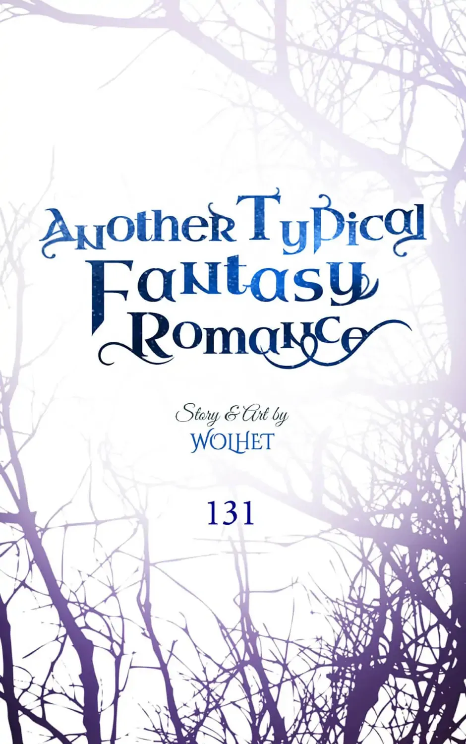 Another Typical Fantasy Romance Chapter 131 page 45 - 