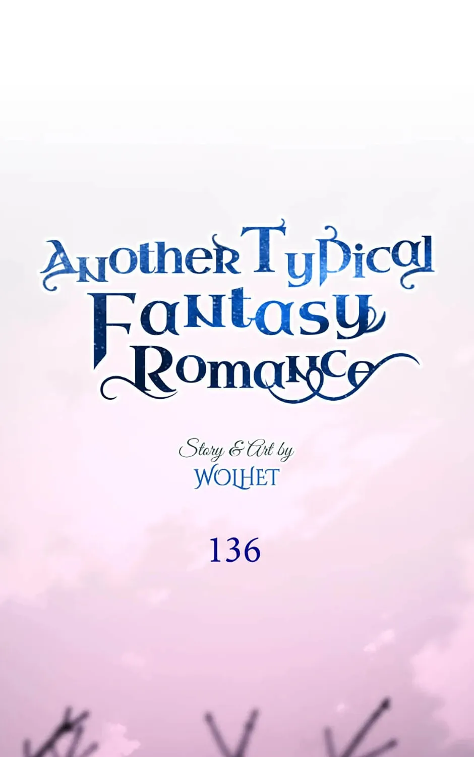 Another Typical Fantasy Romance Chapter 136 page 171 - 