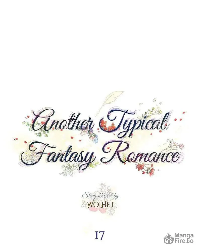 Another Typical Fantasy Romance Chapter 17 page 40 - 