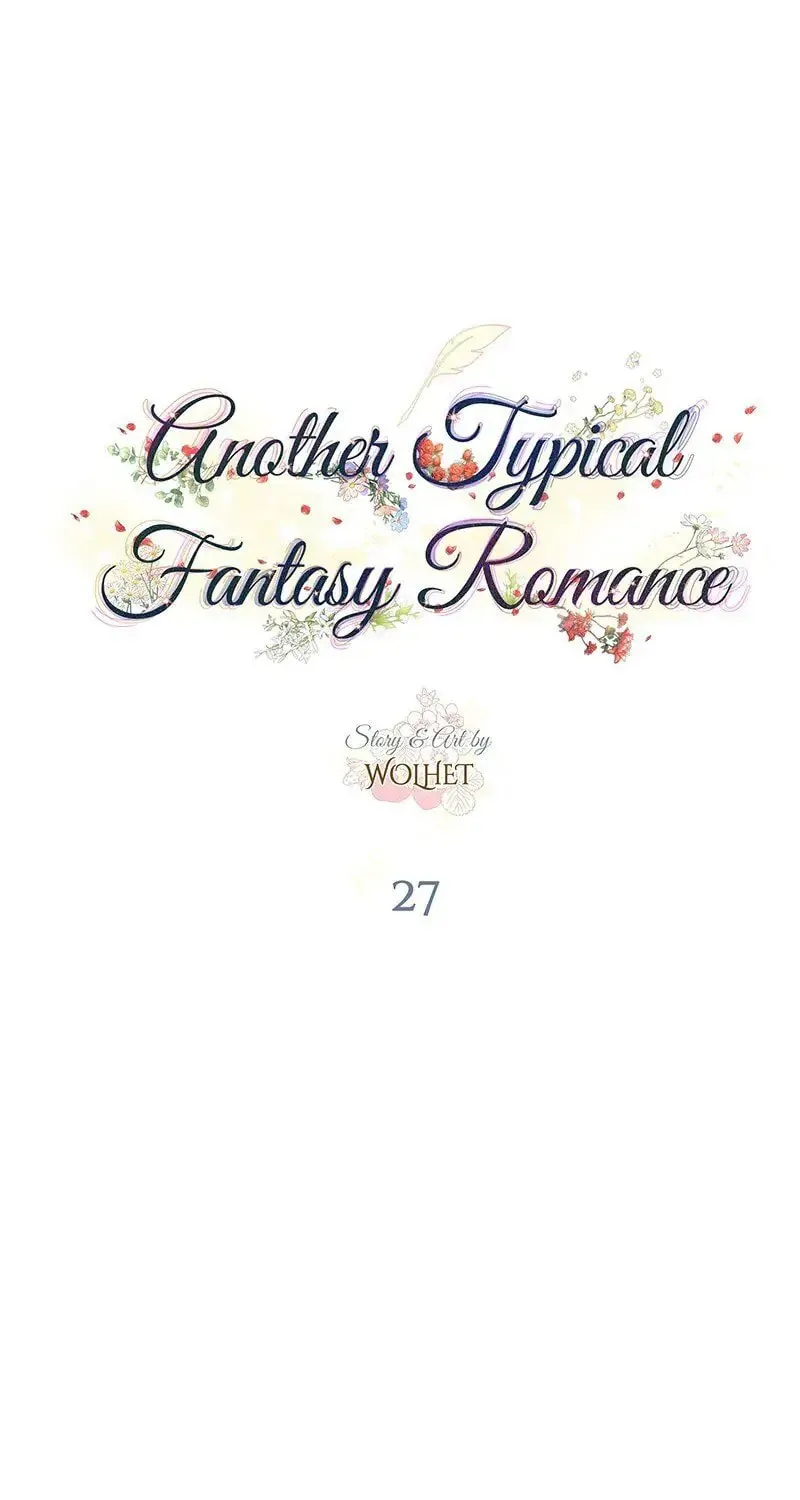 Another Typical Fantasy Romance Chapter 27 page 41 - 