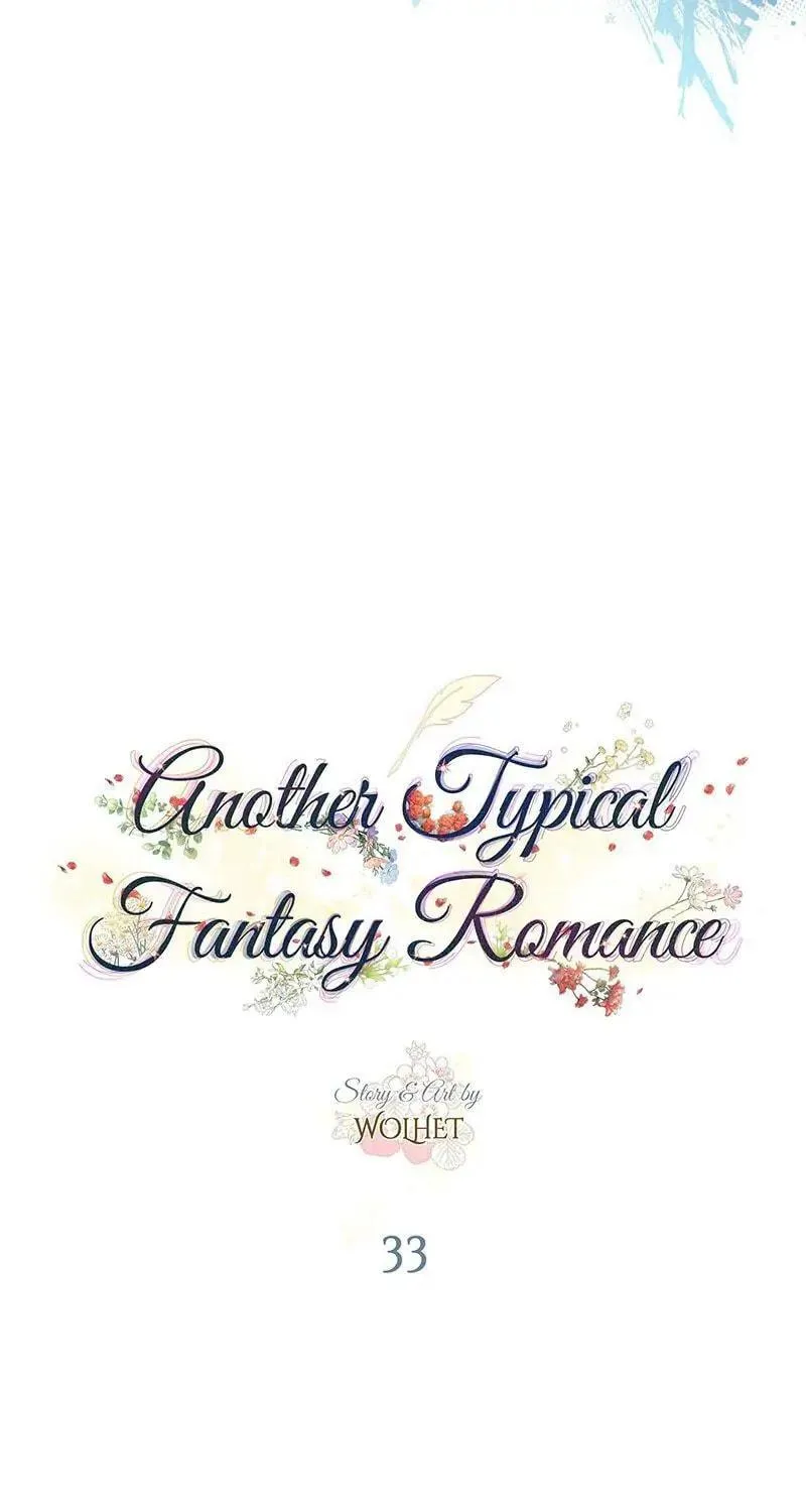 Another Typical Fantasy Romance Chapter 33 page 22 - 