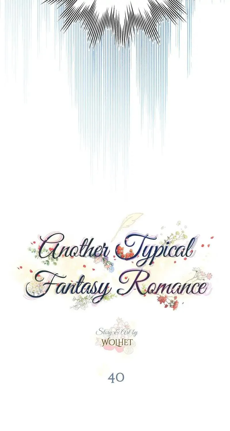 Another Typical Fantasy Romance Chapter 40 page 64 - 