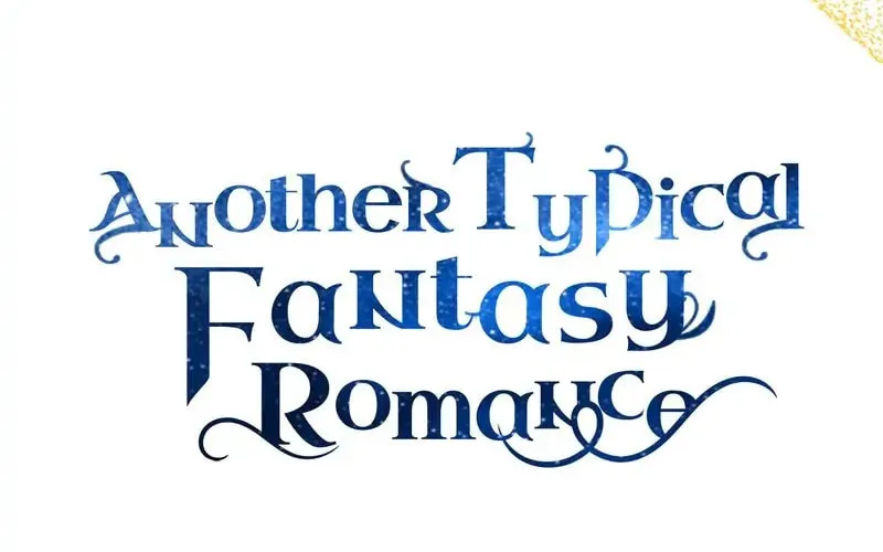 Another Typical Fantasy Romance Chapter 51 page 58 - 