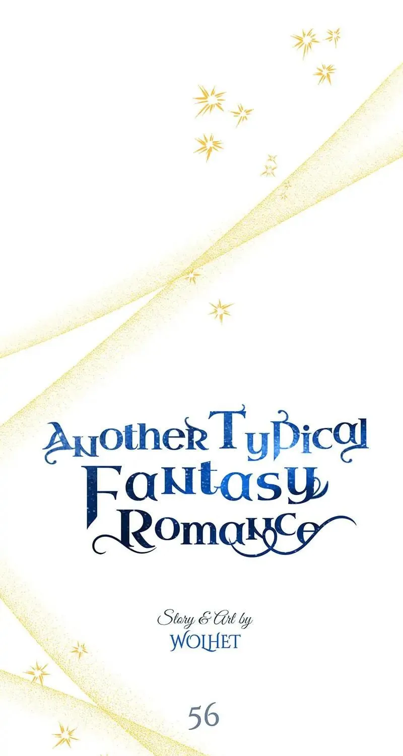 Another Typical Fantasy Romance Chapter 56 page 55 - 
