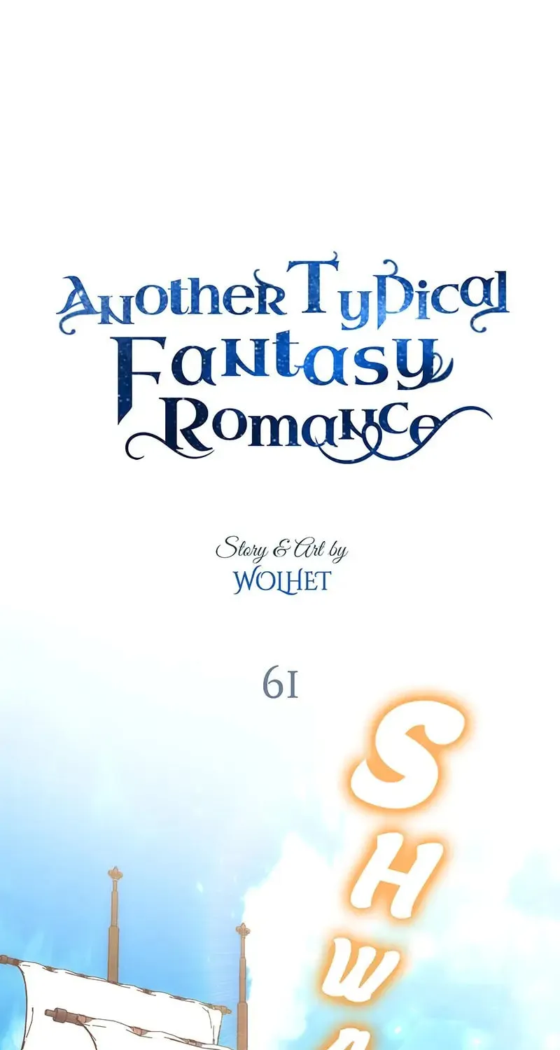 Another Typical Fantasy Romance Chapter 61 page 56 - 