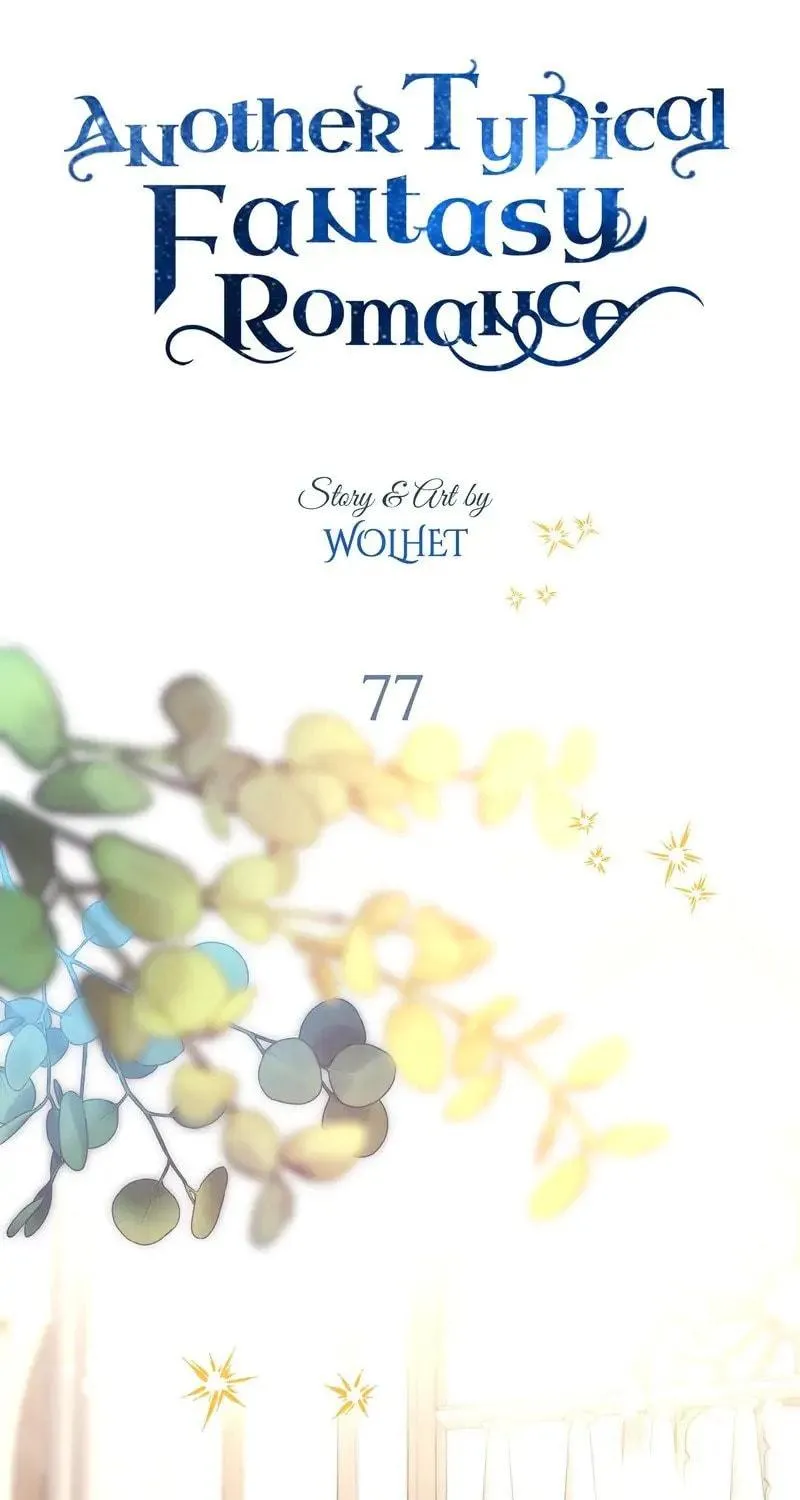 Another Typical Fantasy Romance Chapter 77 page 45 - 
